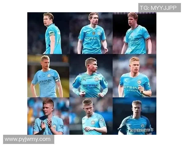 重磅转会风暴德布劳内有望加盟全新豪门球队引爆足坛关注